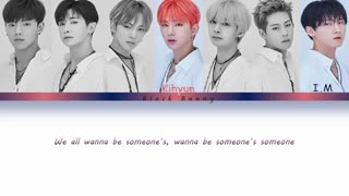 MONSTA X (몬스타엑스) - Someone's Someone (Color Coded Lyrics /Eng)