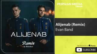 Evan Band - Alijenab - Rokoshaa Remix ( ایوان بند - عالیجناب - ریمیکس )