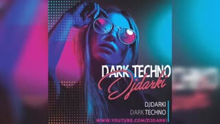 djdarki - dark techno