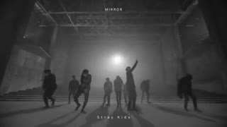 موزیک ویدیو Mirror از Stray kids