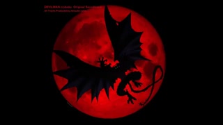 Devilman Crybaby OST - Crybaby