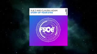 دانلود آهنگ ترنس از A & Z & Claudiu Adam بنام Story Of Your Eyes