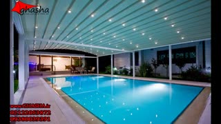 09380039391حقانی-مدرنترین سایبان متحرک استخر بام-سقف جمع شونده استخر ویلا