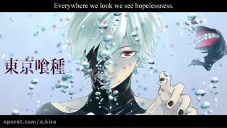 آهنگ انگلیسی اوپنینگ سوم انیمه توکیو غول