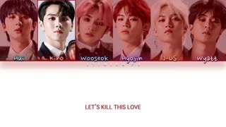 (PENTAGON X ONF - 'Kill This Love (Original By BP)' Lyrics (Color Coded_HanRomEng