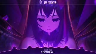 نایتکور شبانگاه (Nightcore - (Nocturnal