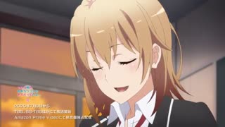 چهارمین تریلر کوتاه فصل سوم انیمه  My Youth Romantic Comedy Is Wrong یا OreGairu