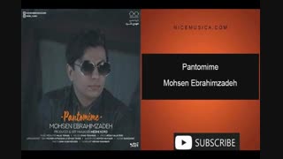 دانلود آهنگ محسن ابراهیم زاده به نام پانتومیم