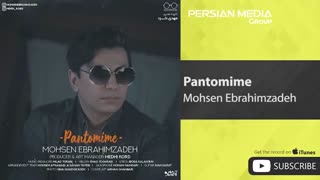 Mohsen Ebrahimzadeh - Pantomime ( محسن ابراهیم زاده - پانتومیم )