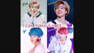 متن اهنگ "Make it right"از"BTS"