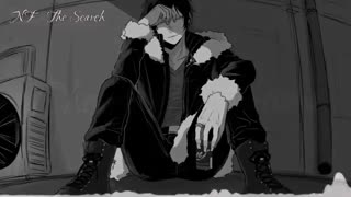 Nightcore - The Search (NF)