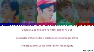 CIX (씨아이엑스) - Like It That Way LYRICS [COLOR CODED HAN/ROM/ENG]