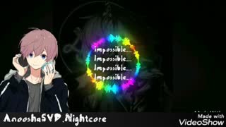 نایتکور Impossible