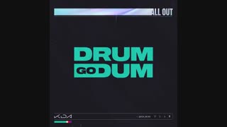 پیش نمایش منتشر شده از DRUM GO DUM از آلبوم جدید KD/A