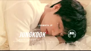 آهنگ هشت بعدی Nothing like us جونگ کوک