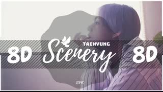 آهنگ هشت بعدی Scenery تهیونگ