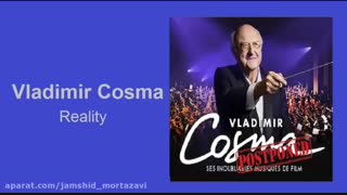 Vladimir Cosma - Reality