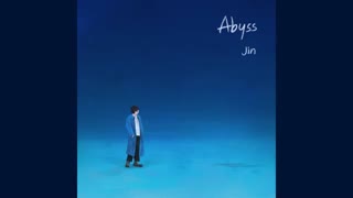 Abyss by Jin اهنگ جدید جین بمناسبت تولدش ❤