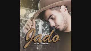 دانلود آهنگ جادو از رضا طربیان | Download New Music By Reza Tarabian – Jado