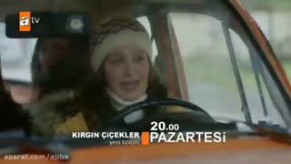 تیزر قسمت ۱۱۳ سریال(KIRGIN ÇIÇEKLER)(گلهای شکسته)(غنچه های زخمی)(تصادف همه دخترا)